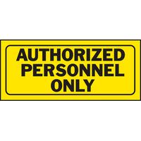 Hy-Ko プラスティックサイン 「Authorized personnel only」5枚入 (23005) / SIGN AUTHORIZED ONLY