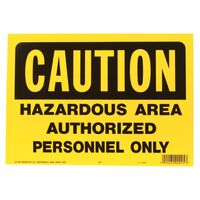 HY-KO プラスティック製サインプレート「Caution/Hazardous Area Authorized Personnel Only 」5枚入 (557) / SIGN OSHA AUTHORIZD ONLY