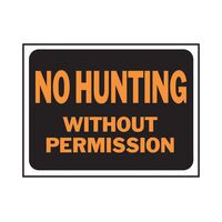 HY-KO プラスティック製サインプレート「No Hunting without Permission」10枚入 (3024) / SIGN NOHUNT9X12" PLAST