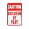 Hy-Ko アルミニウム製サイン 「Caution Children at Play」  (HW-7) / SIGN CAUTION CHILD ALUM