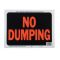 HY-KO プラスティック製サインプレート「No Dumping」10枚入 (3027) / SIGN NO DUMPING 9X12 PLS